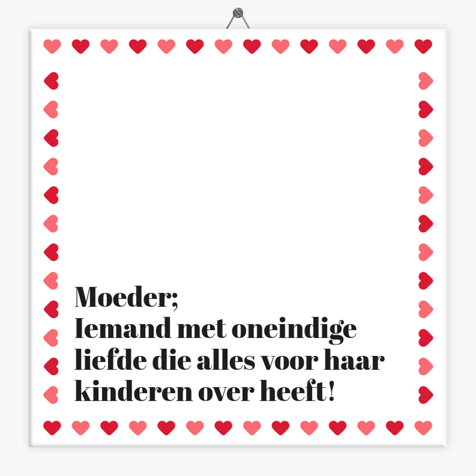 Tegeltje spreuk moeder oneindige liefde