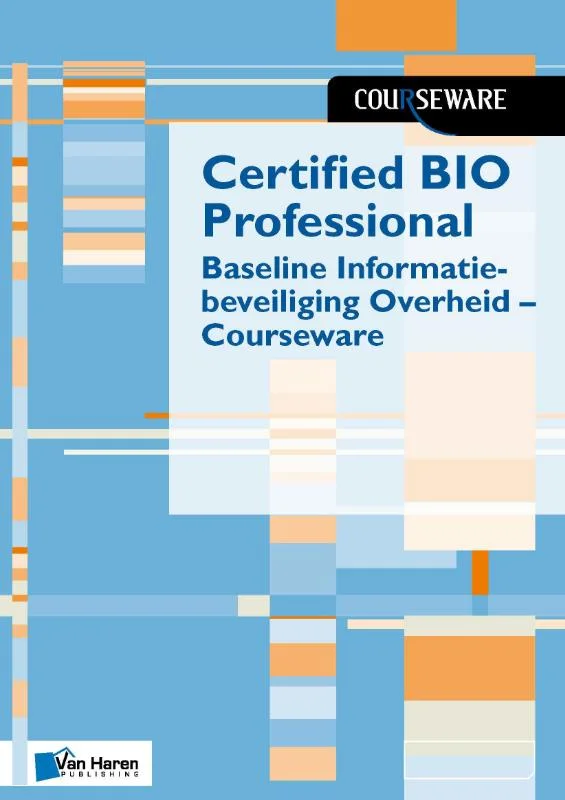 Certified BIO Professional - Baseline Informatiebeveiliging Overheid (Paperback)