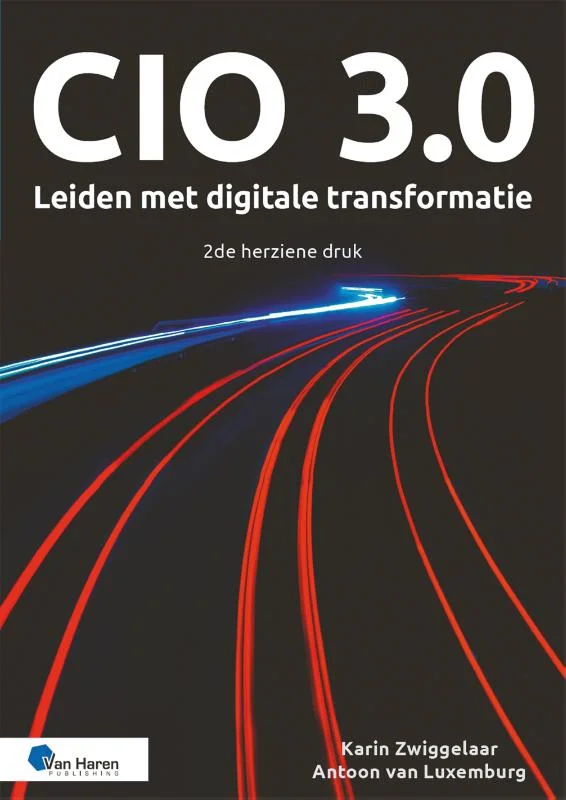 CIO 3.0 - Leiden met digitale transformatie - 2de druk (Paperback)
