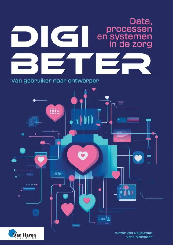 Digibeter - Data, processen en systemen in de zorg (Paperback)
