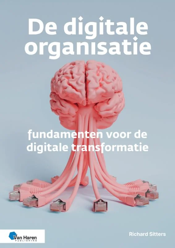 De digitale organisatie (Paperback)