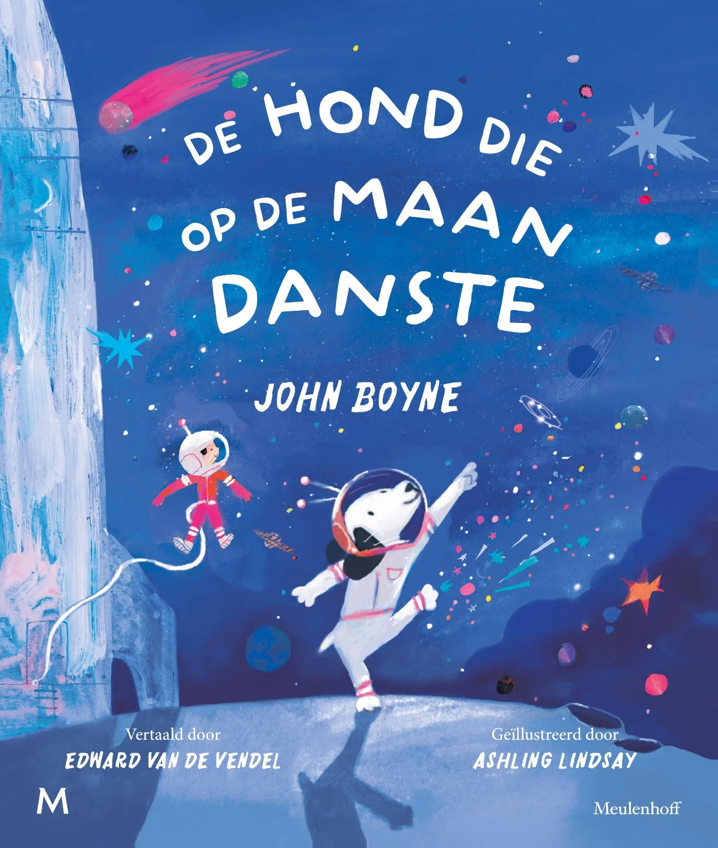De hond die op de maan danste (Hardback)