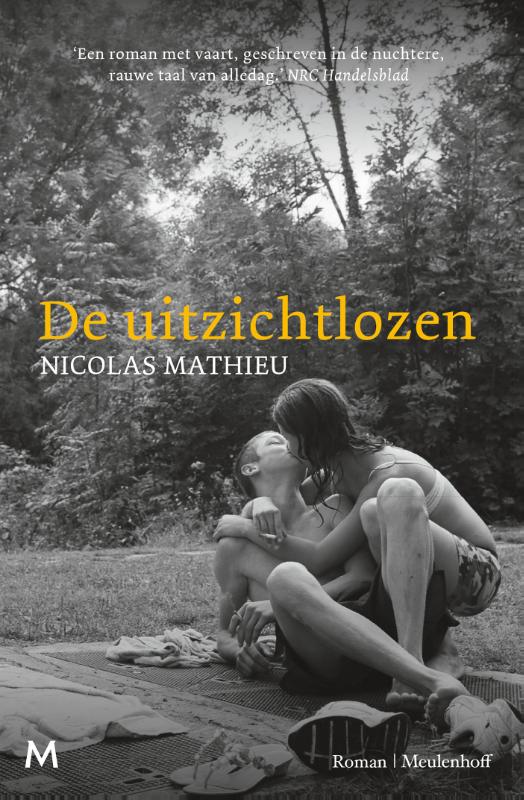 De uitzichtlozen (Paperback)