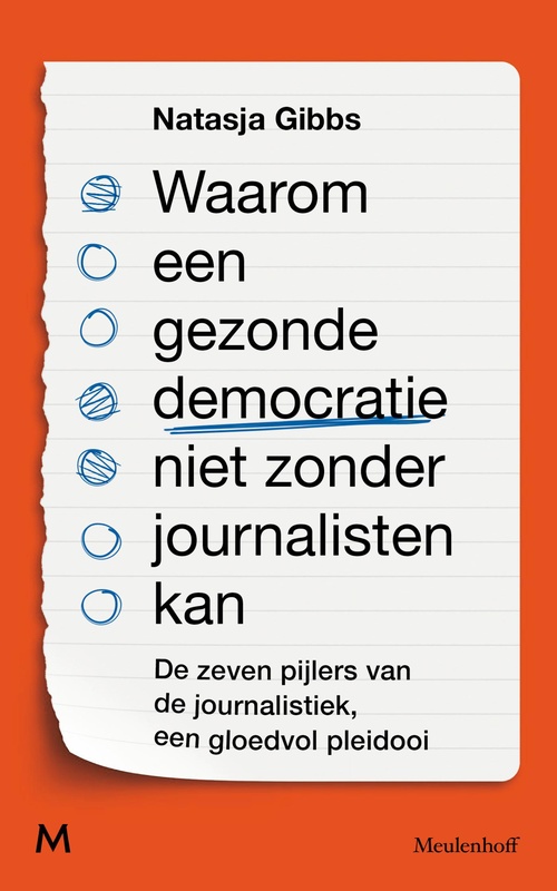 Waarom een gezonde democratie niet zonder journalisten kan - Natasja Gibbs - ebook