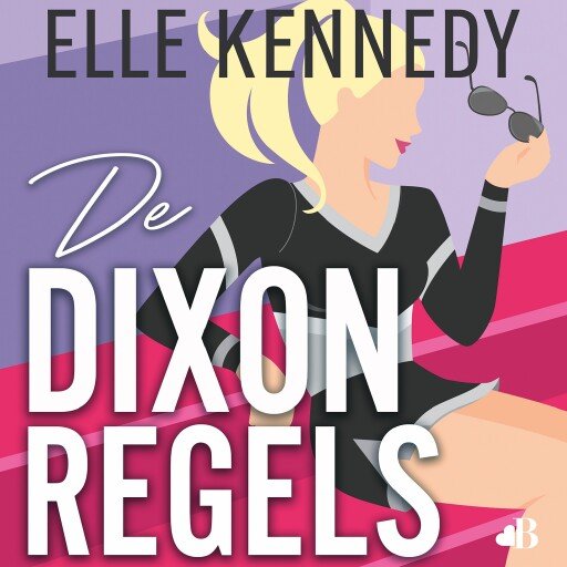 De Dixon-regels - Elle Kennedy - ebook